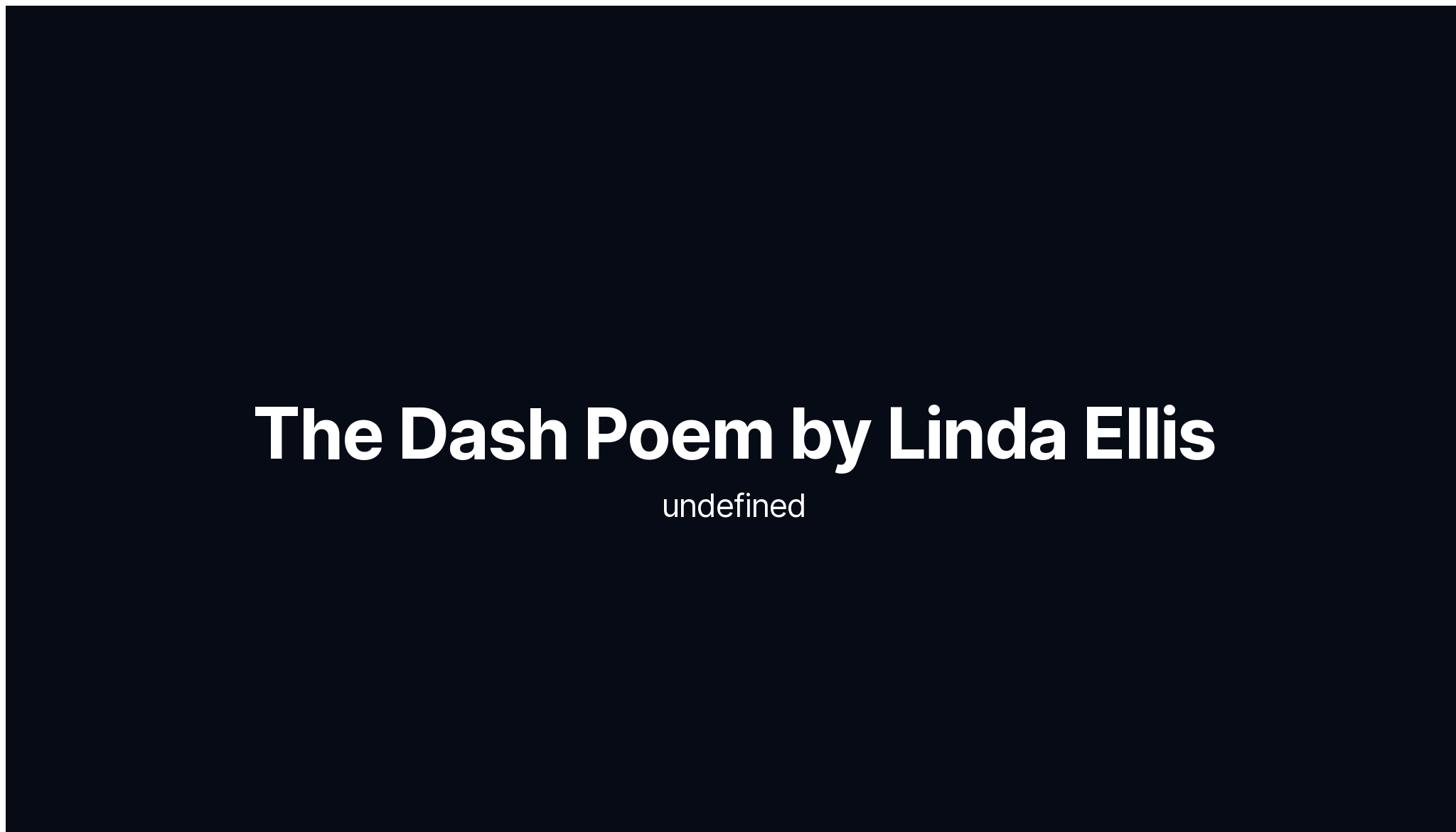 The Dash Poem by Linda Ellis Noah Watry